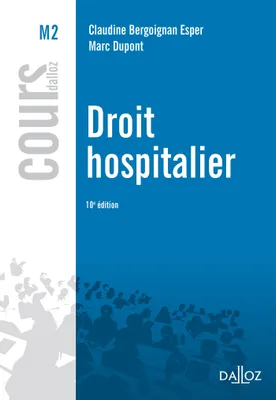 Droit hospitalier - 10e ed.
