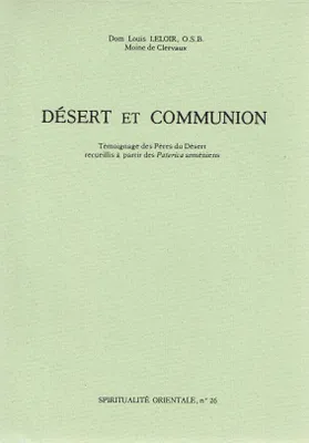 Désert et communion, témoignage des Pères du désert recueillis à partir des 