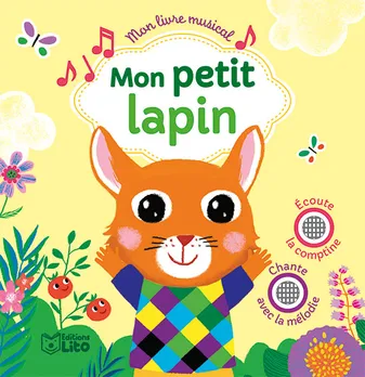 Mon livre musical, LIVRE MUSICAL MON PETIT LAPIN
