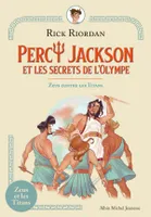 Percy Jackson et les secrets de l'Olympe / Zeus contre les Titans, Percy Jackson et les secrets de l'Olympe - tome 2