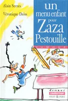 Un menu enfant pour Zaza Pestouille