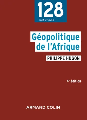 Géopolitique de l'Afrique - 4e éd.