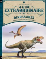 Le livre extraordinaire des dinosaures 