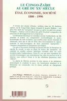 Le Congo-Zaïre au gré du XXe siècle, Etat, économie, société 1880-1990