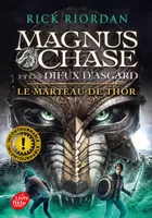 2, Magnus Chase et les dieux d'Asgard / Le marteau de Thor / Jeunesse. Fantasy, Le marteau