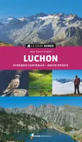 Le Guide Rando Luchon (2e ed)