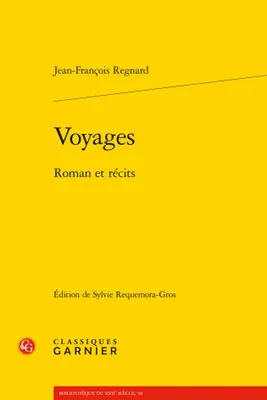 Voyages, Roman et récits