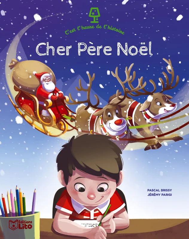 Livres Jeunesse de 3 à 6 ans Recueils, contes et histoires lues C'est l'heure de l'histoire, Cher Père Noël Pascal Brissy