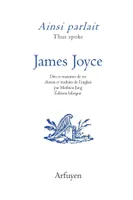 Ainsi parlait James Joyce, Dits et maximes de vie