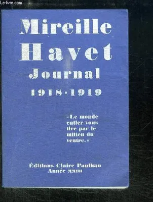 Journal / Mireille Havet, Journal 1918-1919, 