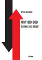 Why did God change his mind?
