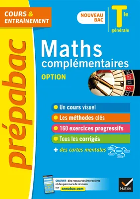 Prépabac Maths complémentaires (option) Tle générale - Bac 2023, nouveau programme de Terminale
