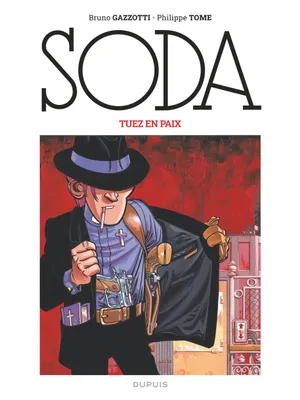 8, Soda (édition 2023) - Tuez en paix / Nouvelle édition (Grand Format)