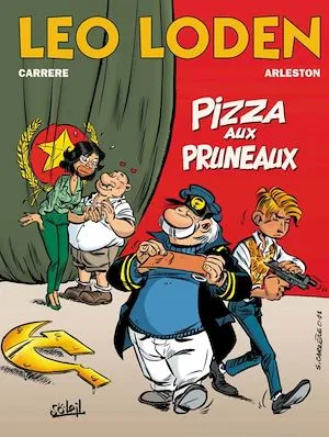 Léo Loden T06, Pizza aux pruneaux
