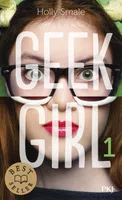 1, Geek Girl - tome 1