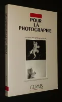 Pour la photographie, III : La vision non photographique (Revue d'esthétique photographique, n°2)