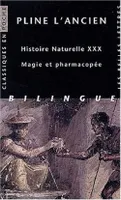 Livre XXX, Magie et pharmacopée, Histoire naturelle. Livre XXX : Magie et pharmacopée, Magie et pharmacopée