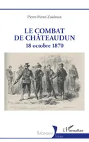 Le combat de Châteaudun, 18 octobre 1870