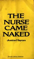 The Nurse Came Naked