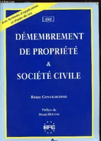 DEMEMBREMENT DE PROPRIETE & SOCIETE CIVILE -
