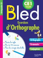 Cahier Bled Exercices D'Orthographe CE1
