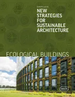 Ecological Buildings, New Strategies for Sustainable Architecture
