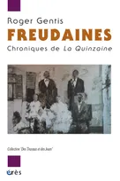 Freudaines - chroniques de la quinzaine, chroniques de "La Quinzaine"