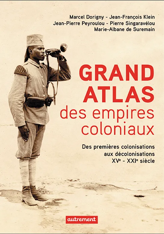 Livres Histoire et Géographie Atlas Grand Atlas des Empires coloniaux Collectif, Marcel Dorigny