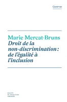 Droit de la non-discrimination : de l'égalité à l'inclusion