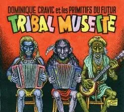 Tribal musette (Digipack édition limitée)