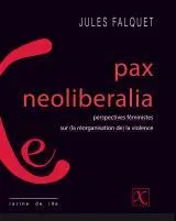 Pax Néoliberalia , Féminisme