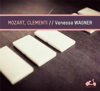Vanessa Wagner / Mozart, Clementi