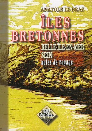 Îles bretonnes Anatole Le Braz