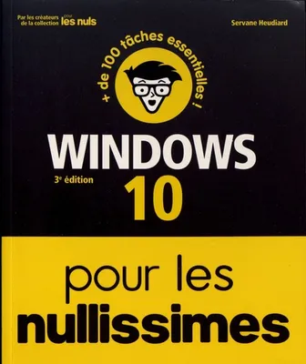 Windows 10 pour les nullissimes