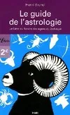 Le guide de l'astrologie, la carte du tendre des signes du zodiaque