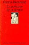 la poetique de la reverie (6eme edition)