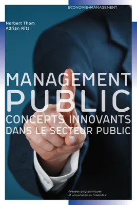 Management public, Concepts innovants de direction dans le secteur public.