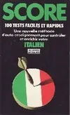 Score : 100 tests pour controler votre italien, 100 tests pour contrôler et améliorer votre italien