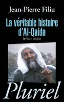 La véritable histoire d'Al-Qaïda