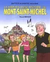 La merveilleuse histoire du Mont Saint