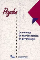 Le concept de représentation en psychologie clinique