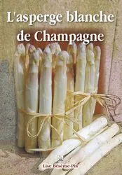 Asperge blanche de Champagne (L')