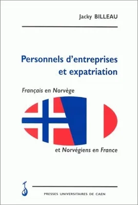 Personnels d'entreprises et expatriation : Français en Norvège et Norvégiens en France, Français en Norvège et Norvégiens en France