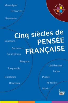Cinq siècle de la pensée française