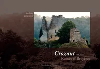 Crozant en Creuse, Ruines et bruyères