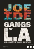 Gangs of L.A., Une enquête d'Isaiah Quintabe