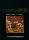 Histoire de France illustrée . [Série cartonnée]., [7], la guerre de 100 ans et le redressement de la france 1328-1492, 1328-1492