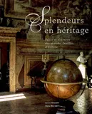 Splendeurs en héritage- Palais et chateaux d'Europe, palais et châteaux des grandes familles d'Europe
