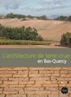 L'architecture de terre crue en Bas-Quercy