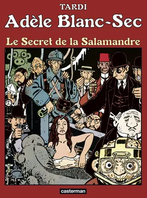 Adèle Blanc-Sec (Tome 5) - Le Secret de la salamandre